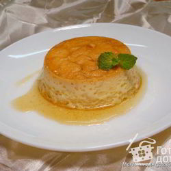 Рецепт Молочного пудинга с карамелью