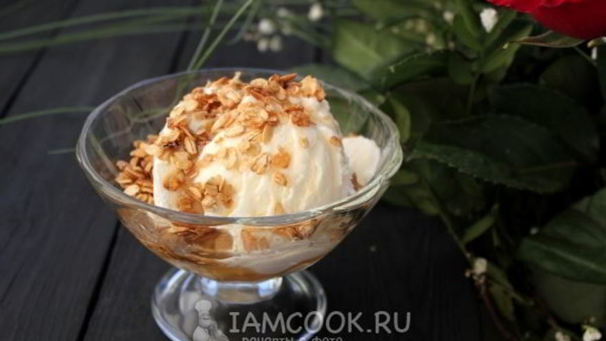 Рецепт мюсли — медового геркулеса к мороженому