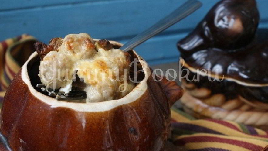 Рецепт картофеля с грибами и фрикадельками в горшочках