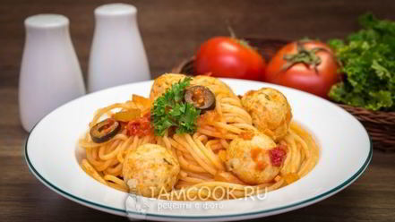 Рецепт спагетти с куриными фрикадельками