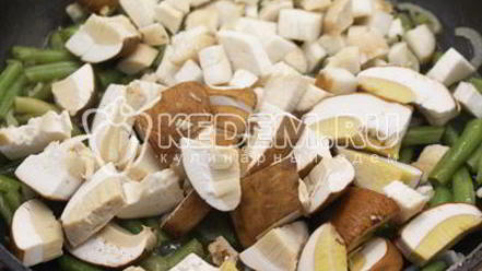 Рецепт белых грибов со стручковой фасолью