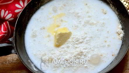 Рецепт густого крема бешамель на сковороде