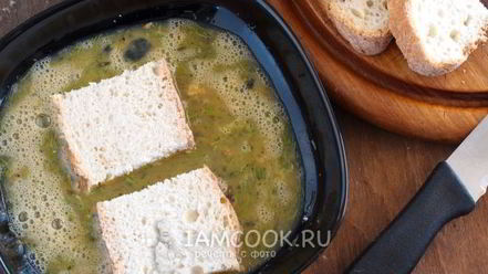 Рецепт гренков из белого хлеба с яйцом